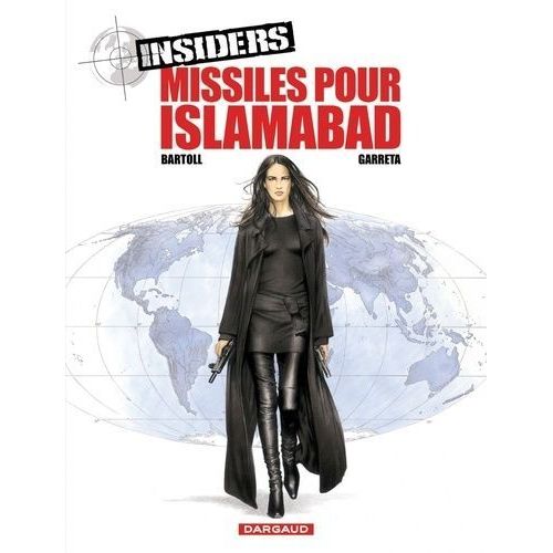 Insiders Tome 3 - Missiles Pour Islamabad