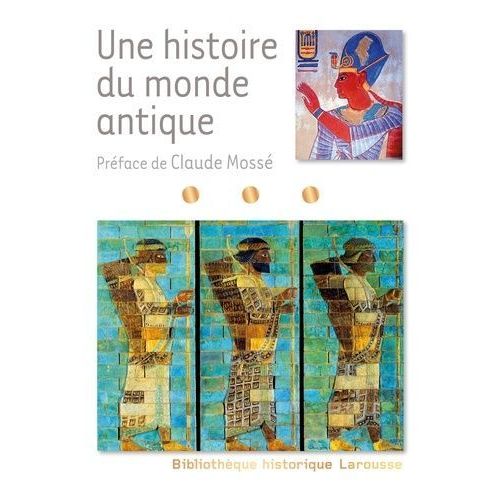 Une Histoire Du Monde Antique