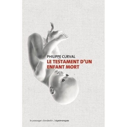 Le Testament D'un Enfant Mort