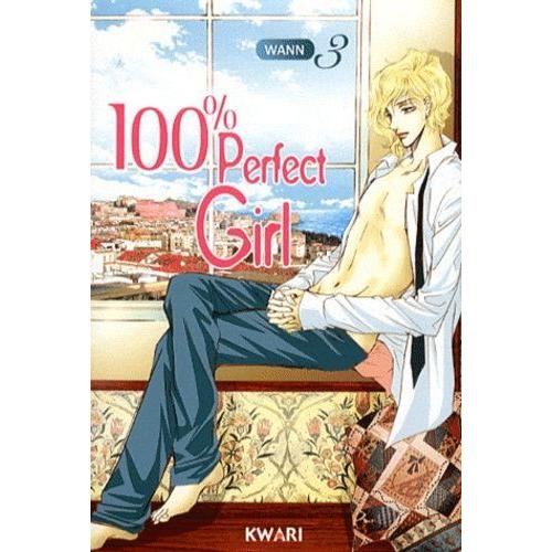 100% Perfect Girl - Tome 3