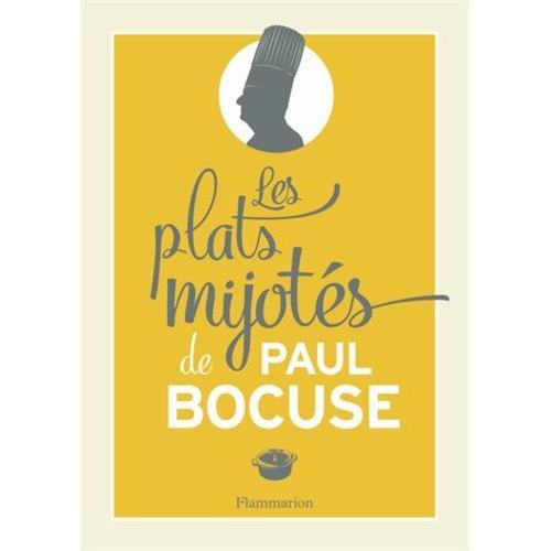 Les Plats Mijotés De Paul Bocuse