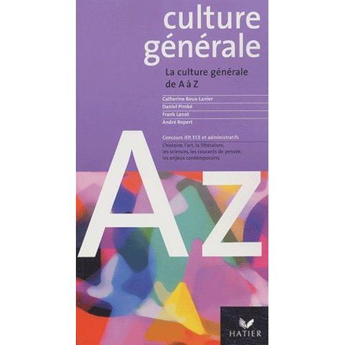 La Culture Générale De A À Z