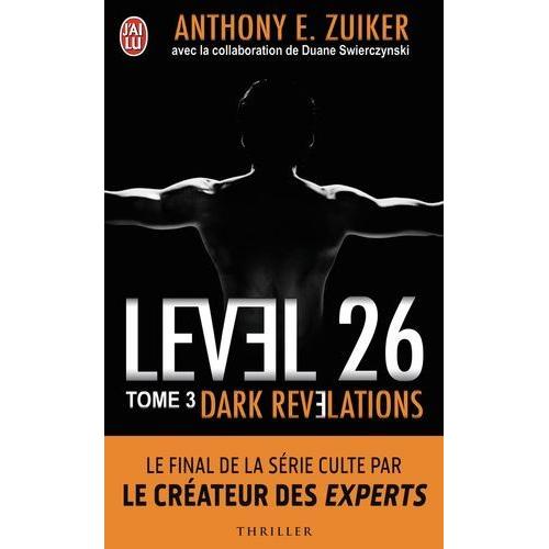 Level 26 Tome 3 - Dark Révélations