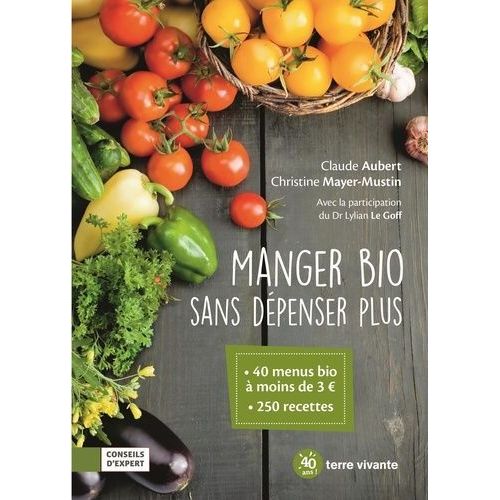 Manger Bio Sans Dépenser Plus