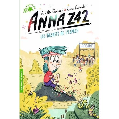 Anna Z42 Tome 6 - Les Baskets De L?Espace