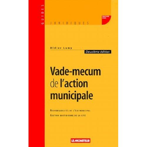 Vade-Mecum De L'action Municipale