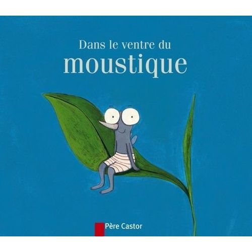 Dans Le Ventre Du Moustique