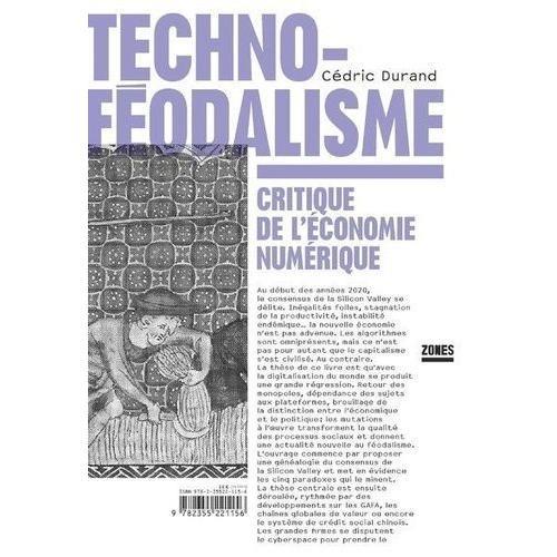 Techno-Féodalisme - Critique De L'économie Numérique