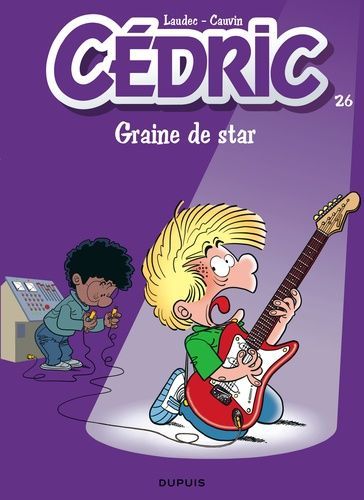 Cédric Tome 26 - Graine De Star