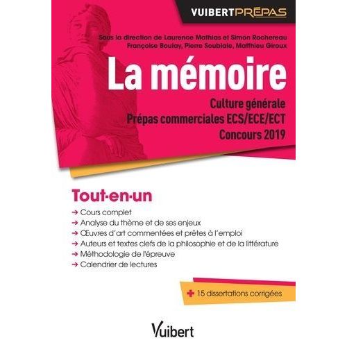 La Mémoire - Culture Générale Prépas Commerciales Ecs/Ece/Ect Concours 2019