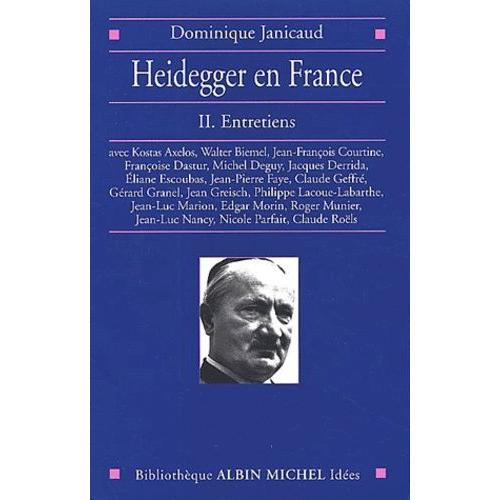 Heidegger En France - Volume 2, Entretiens