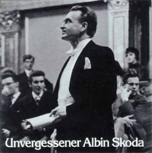 Unvergessener Albin Skoda