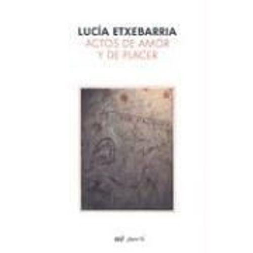 Actos De Amor Y De Placer