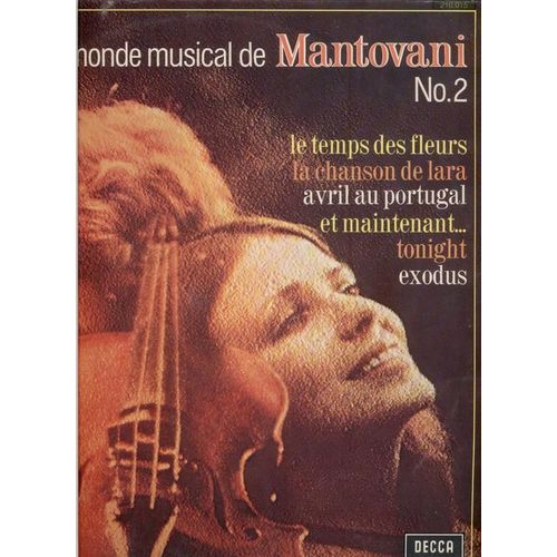 Le Monde Musical De Mantovani N° 2 / Le Temps Des Fleurs / La Chanson De Lara Etc...