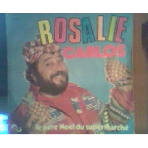Rosalie - Le Père Noêl Du Supermarché