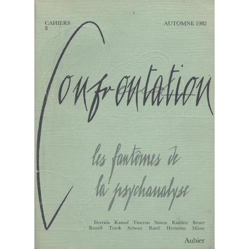 Cahiers Confrontation N° 8 - Les Fantômes De La Psychanalyse