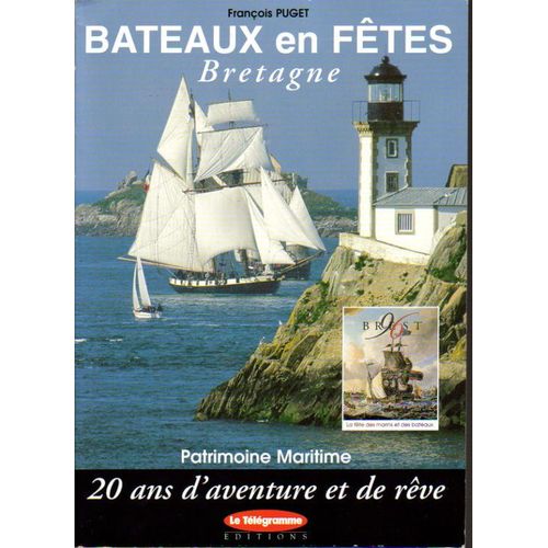 Bateaux En Fêtes Bretagne- Patrimoine Maritime