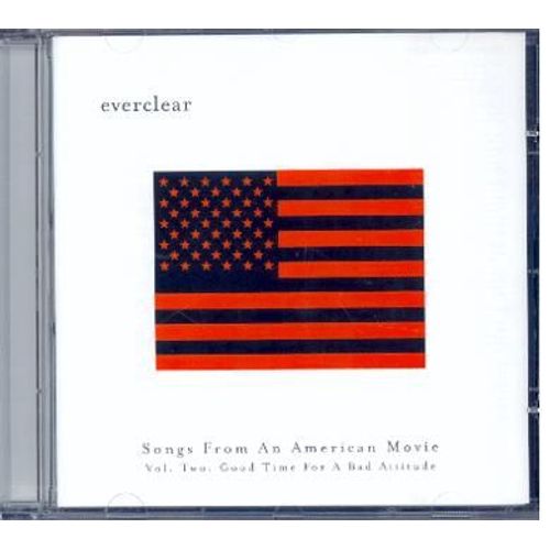 Songs From An American Movie Vol. 2 : Good Time For A Bad Attitude