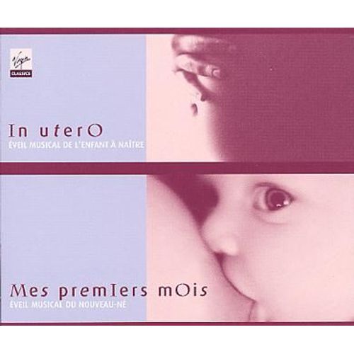 In Utero : Eveil Musical De L'enfant A Naitre
