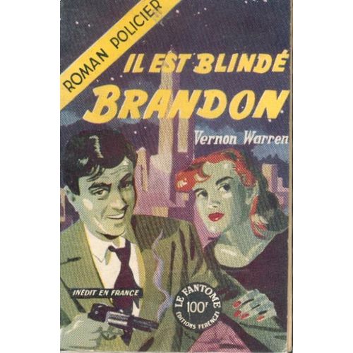 Il Est Blindé Brandon