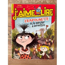 J’Aime Lire N 505 - Crapounette Et Le Sorcier À Sornettes 