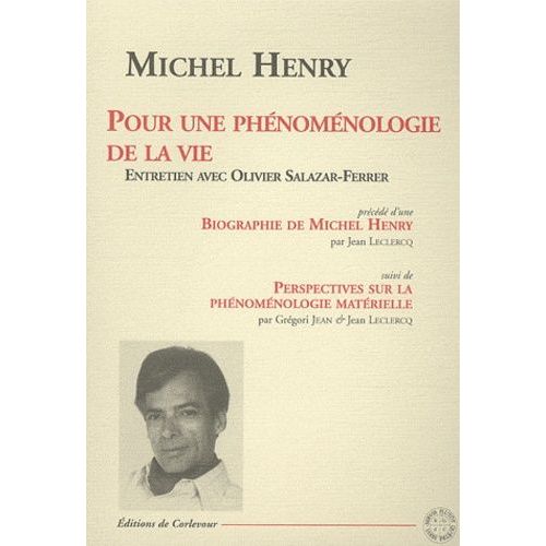 Pour Une Phénoménologie De La Vie