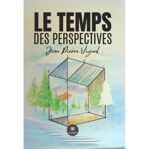 Le Temps Des Perspectives