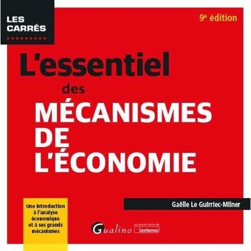 L'essentiel Des Mécanismes De L'économie