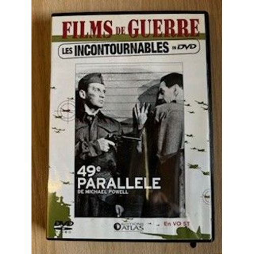 49e Parallele -Films De Guerre Éditions Atlas