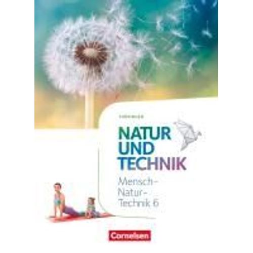 Natur Und Technik 6. Schuljahr. Naturwissenschaften - Thüringen - Schülerbuch