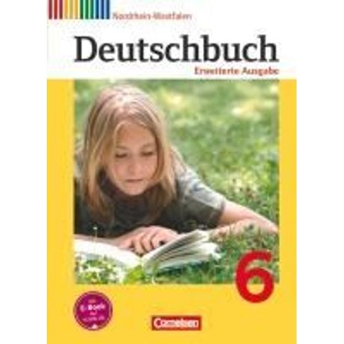 Deutschbuch 6. Schuljahr. Schülerbuch Nordrhein-Westfalen