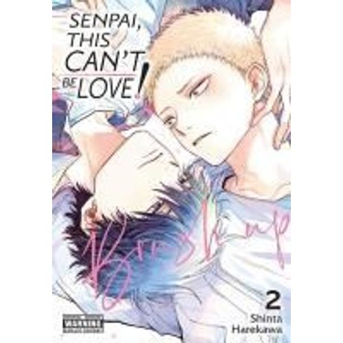 Senpai, This Can't Be Love! Brush Up, Vol. 2