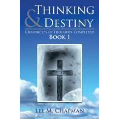 Thinking & Destiny