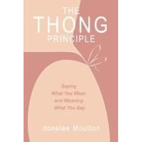 The Thong Principle