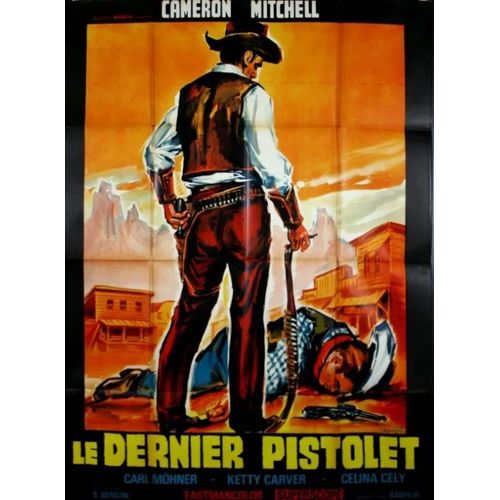 Le Dernier Pistolet - Affiche Originale De Cinéma - Format 120x160 Cm - De Sergio Bergonzelli Avec Cameron Mitchell, Carl Mohner, Celina Cely / Jim Il Primo / The Last Gun / Western / Belinsky - 1964