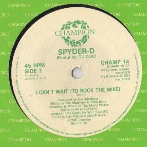 Maxi 45 Tours Vinyl Spyder-D Featuring Dj Doc – I Can't Wait (To Rock The Mike) –), 1986