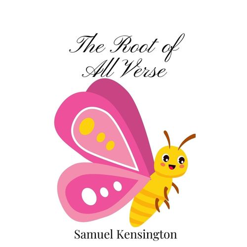 The Root Of All Verse