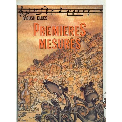 Pacush Blues : PremièRes Mesures