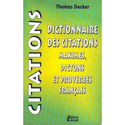 Cita Dico Dictionnaire Des Citations Maximes Dictons Et Proverbes Francais Rakuten