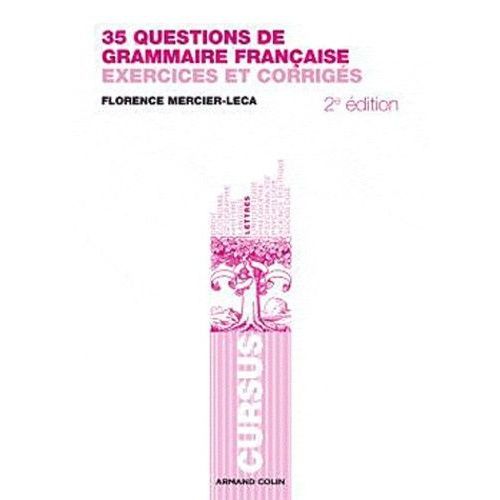 35 Questions De Grammaire Franaise - Exercices Et Corrigs    Format Broch 
