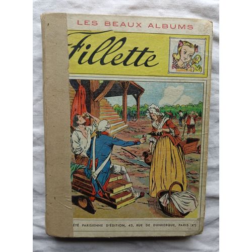 Album Du Journal Fillette Du N°52 Au N° 76, Du 3 Juillet 1947 Au 25 Décembre 1947