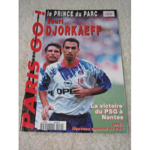 Paris Go  N° 10 : Le Prince Du Parc Youri Djorkaeff