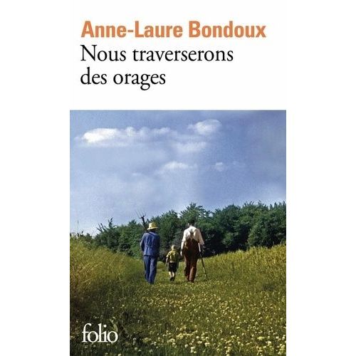 Nous Traverserons Des Orages