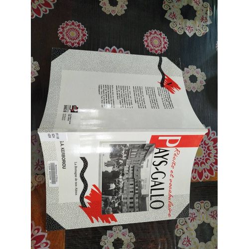 Ouvrage Rare = Récits Et Vocabulaire Pays Gallo - La Bretagne De Nos Aieux / G.A. Kerboriou , Édition De 1992