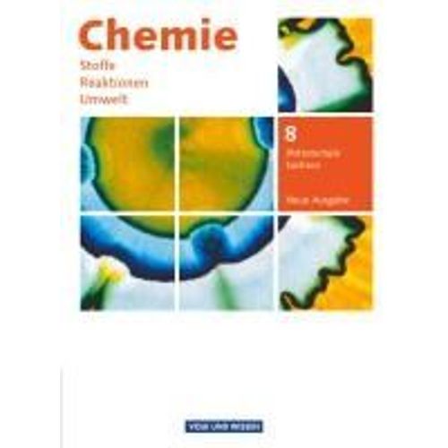Chemie: Stoffe - Reaktionen - Umwelt 8. Schuljahr. Schülerbuch Mittelschule Sachsen
