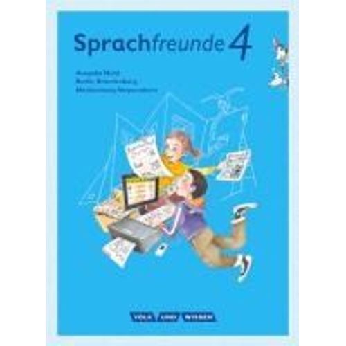 Sprachfreunde 4. Schuljahr- Ausgabe Nord (Berlin, Brandenburg, Mecklenburg-Vorpommern) - Sprachbuch Mit Grammatiktafel Und Lernentwicklungsheft