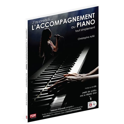 J'apprends... L'accompagnement Au Piano Tout Simplement
