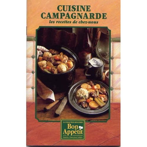 Cuisine Campagnarde - Les Recettes De Chez Nous