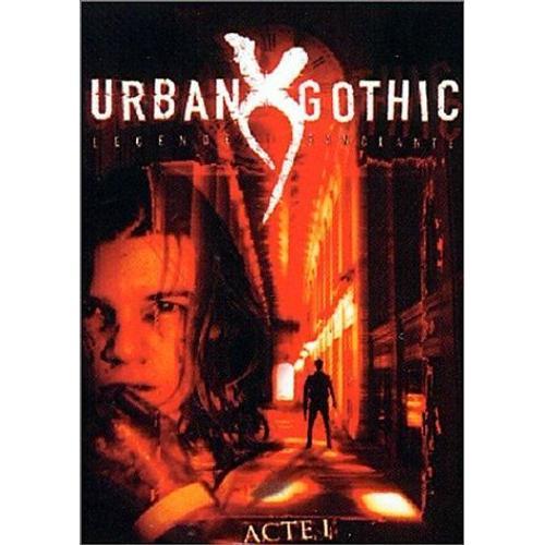 Urban Gothic - Acte 1