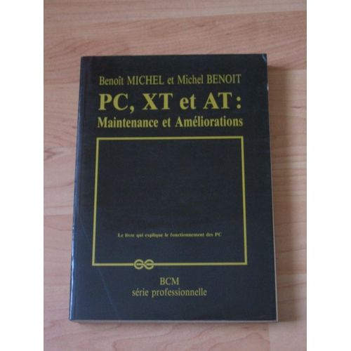Pc, Xt Et At - Maintenance Et Améliorations